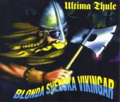 Ultima Thule : Blonda Svenska Vikingar